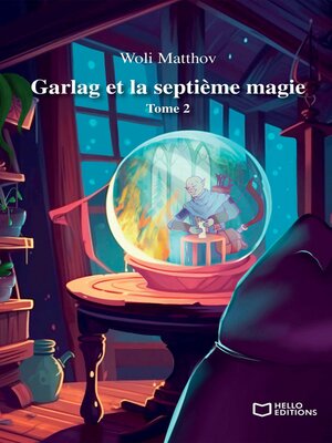 cover image of Garlag et la septième magie